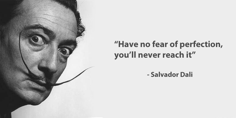 Salvador Dali Famous Quotes on Perfection