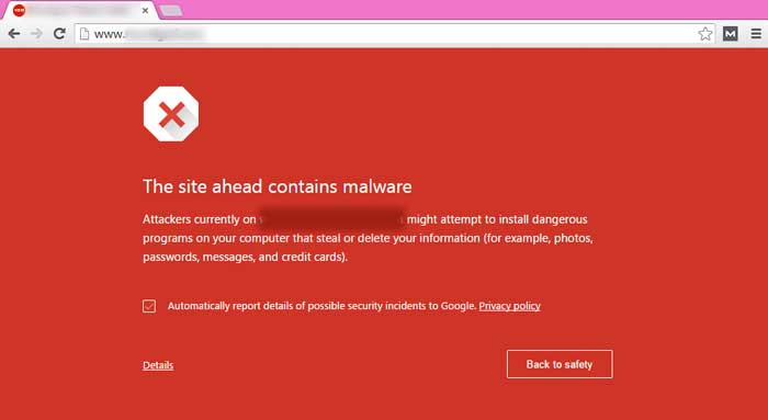 'The Site Ahead Contains Malware' Message on Google Chrome
